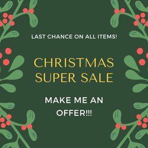 CHRISTMAS SALE AND LAST CHANCE - ALL ITEMS GONE DEC 6th